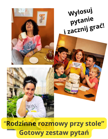“Rodzinne rozmowy przy stole Gotowy zestaw pytań”